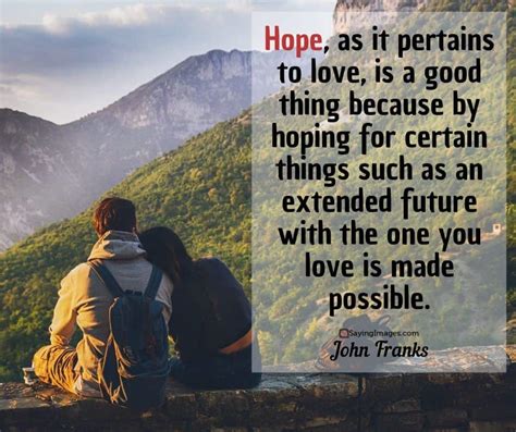 19 Love Quotes About Hope For The Future