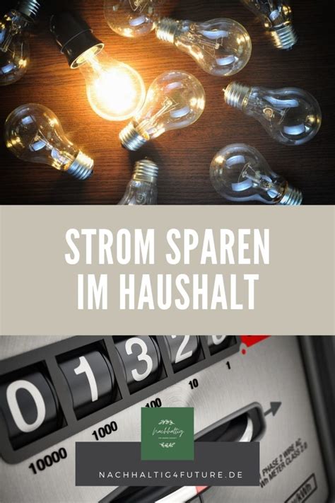 Strom Sparen Im Haushalt Nachhaltig4future