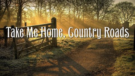 Take Me Home Country Roads John Denver Karaoke Version A Youtube