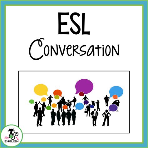 Pin by Real Cool English on ESL Conversation | Conversation skills, Esl, Conversation