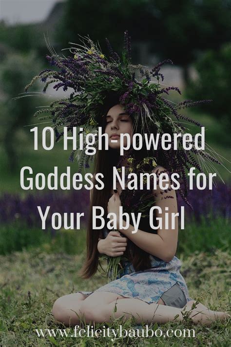 10 More High Powered Goddess Names For Your Baby Girl Female Names