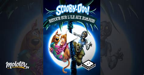 Scooby Doo Retour Sur Lîle Aux Zombies En Streaming Molotovtv