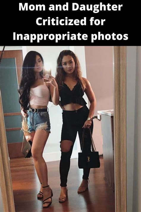 Mom And Daughter Criticized For Inappropriate Photos In