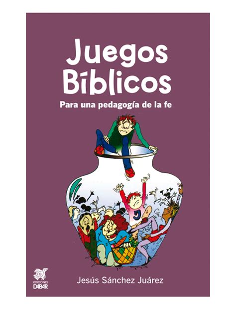 Juegos cristianos, juegos para niños cristianos. Juegos bíblicos - Ediciones Dabar
