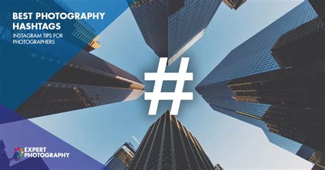Best Photography Hashtags To Use In 2021 Instagram Tips Photography