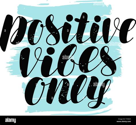 Positive Vibes Only Lettering Positive Quote Calligraphy Vector