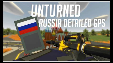 Unturned Detailed Russia Gps Youtube