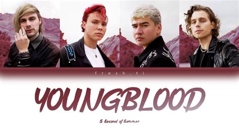 5 Seconds Of Summer Youngblood Color Coded Lyrics Eng Youtube