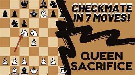 How To Win At Chess In 7 Moves Checkmate In 7 Moves With Queen