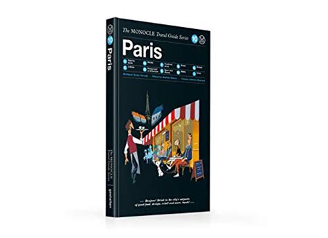 The Monocle Travel Guide To Paris Updated Version Monocle