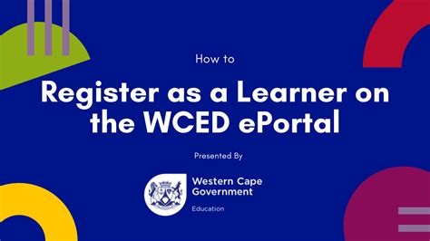 Eportal How To Register As A Learner Wced Eportal