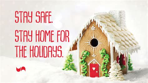 Stay Safe Stay Home For The Holidays Una