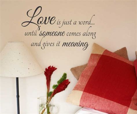 Bedroom Wall Decal Love Is A Word Someone Gives Meaning Etsy Vinyl Wall Lettering Vinyl