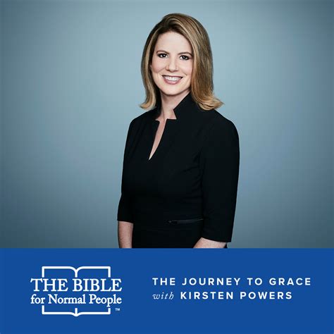 Kirsten Powers The Journey To Grace The Bible For Normal People