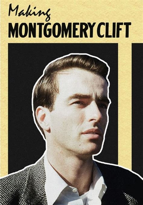 Making Montgomery Clift Moviemars