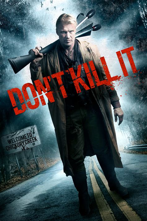 Because it is an idiom, it is a fixed phrase whose meaning can't be deduced from the don't mention it is more authentic expression. Don't Kill It (2016) - Posters — The Movie Database (TMDb)