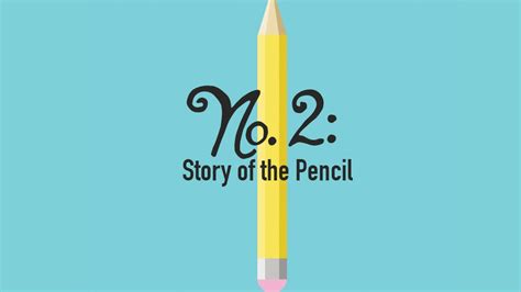 No 2 Story Of The Pencil Documentary By William Allen — Kickstarter