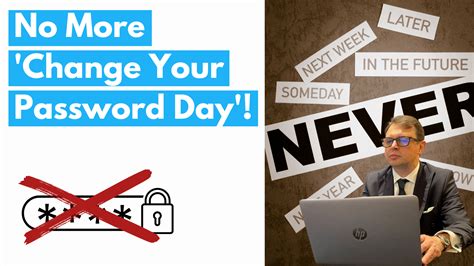 No More Change Your Password Day