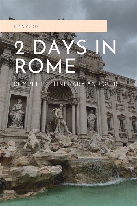 2 Days In Rome Itinerary And Travel Guide Rome Travel Guide Rome
