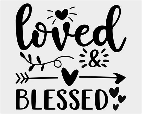 Loved And Blessed Svg Png Files For Cricut Christian Mothers Day Svg