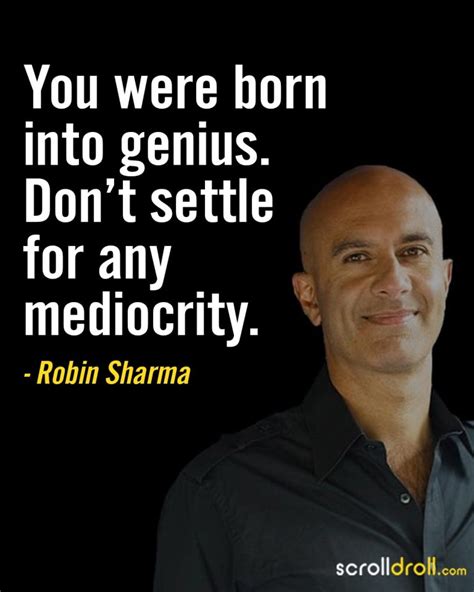 20 Robin Sharma Quotes Thatll Motivate You Work Harder For Success