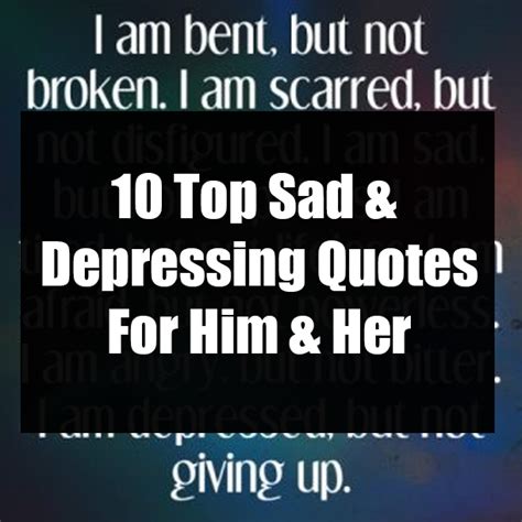 10 Top Sad And Depressing Quotes For Him And Her
