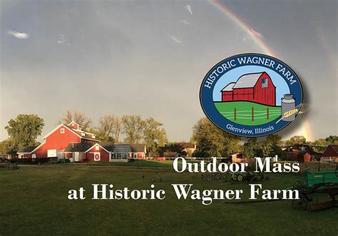 August Outdoor Mass At Historic Wagner Farm