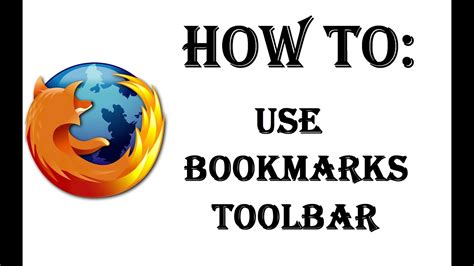 How To Use Bookmarks Toolbar In Firefox Easy Access To Your Favorite