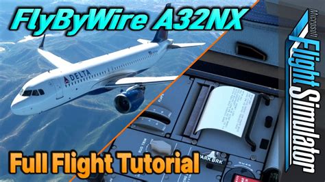 Flybywire Airbus A32nx V060 Full Flight Tutorial Simbrief