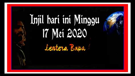 Yesus datang ke dunia untuk menyelamatkan umat manusia dengan mati di kayu salib pada hari jumat agung dan bangkit pada hari minggu paskah. Bacaan 1 & 2 Injil hari ini Minggu, 17 Mei 2020 l Minggu Paskah VI l #Lentera Bapa - YouTube