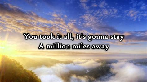Hawk Nelson A Million Miles Away Lyrics Youtube
