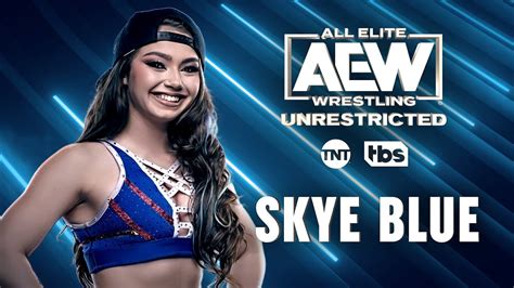 Skye Blue Aew Unrestricted Podcast Youtube
