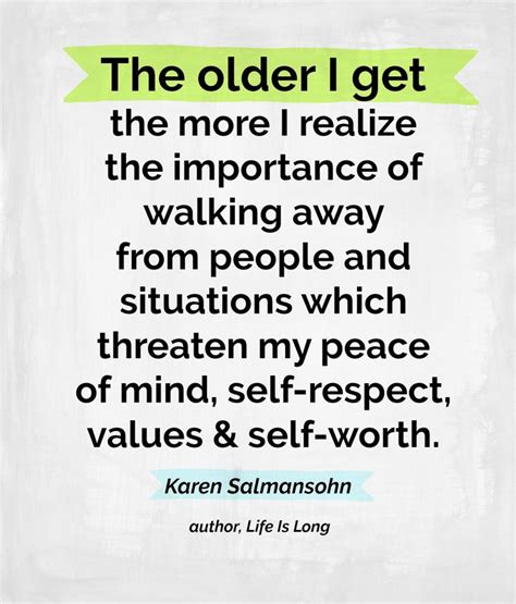 The Older I Get The More I Realize 9 Reminders About Positive Aging Wise Quotes Words