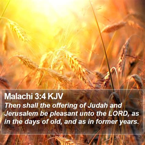 Malachi 34 Kjv Then Shall The Offering Of Judah And Jerusalem Be