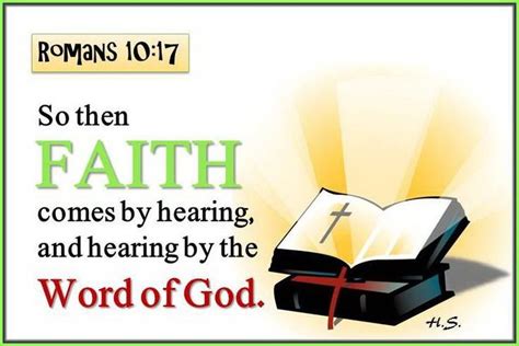 Romans Kjv So Then Faith Cometh By Hearing And Hearing By The Word Of God God S