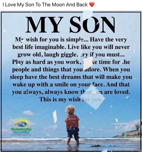 Pin By Regan Laird On Sayings I Love My Son Wishes For You Life