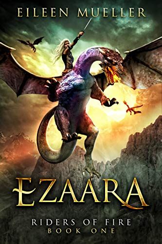 Ezaara Riders Of Fire Book One A Dragons Realm Novel English