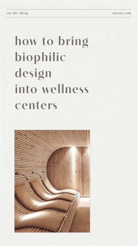 How To Bring Biophilic Design Into Wellness Centers · Anooi Wellness