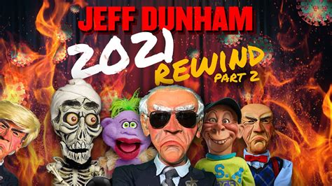 The Best Of 2021 Youtube Rewind Part 2 Jeff Dunham Youtube