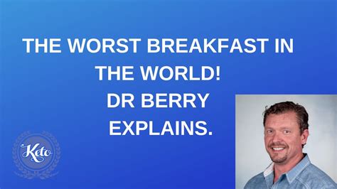 The Worst Breakfast In The World Dr Berry Explains Youtube