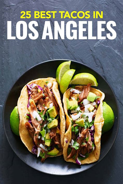 A Locals Guide To The 25 Best Tacos In La Bacon Is Magic