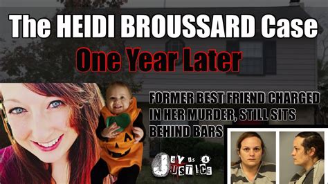 Heidi Broussard Case 1 Year Later Youtube