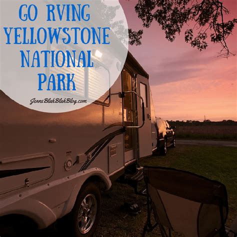 Go Rving To Yellowstone National Park