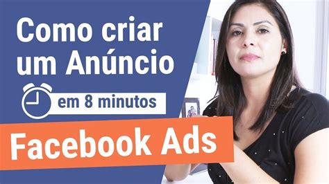 Como Criar Anúncios no Facebook Ads em minutos Tutorial Aula Prática YouTube