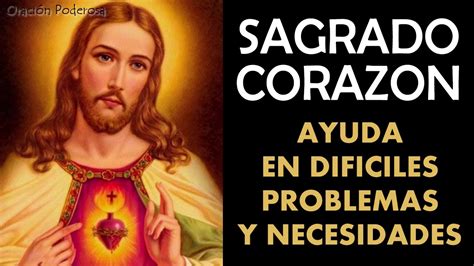 Actualmente, las personas han descubierto todos los poderes que la fe logra ejercer en sus vidas, lo que acaba siendo muy bueno y eso nos deja una lección. Sagrado Corazón, oración para pedir ayuda en dificiles ...