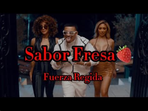 Sabor Fresa Official Audio Fuerza Regida Youtube