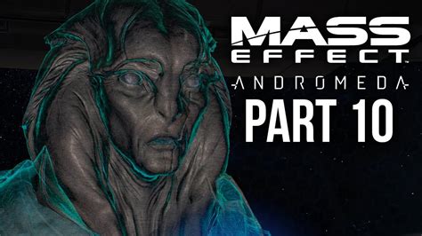 Mass Effect Andromeda Walkthrough Part 10 Kett Base Female Full