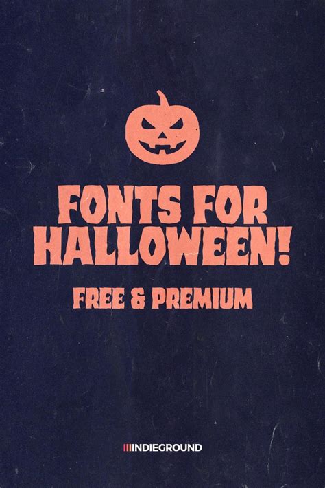 20 Must Have Halloween Fonts For Your Creepy Artworks