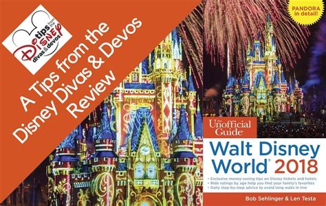 The Unofficial Guide To Walt Disney World 2018 Review And Giveaway Tips