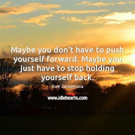 Check out these inspirational quotes from characters in books, movies, and tv. Doe Zantamata Quotes - IdleHearts